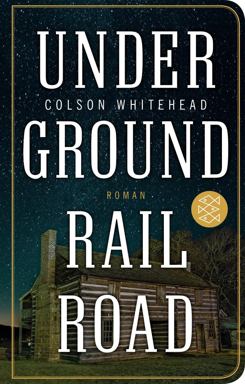 Cover: 9783596522279 | Underground Railroad | Colson Whitehead | Buch | Deutsch | 2019
