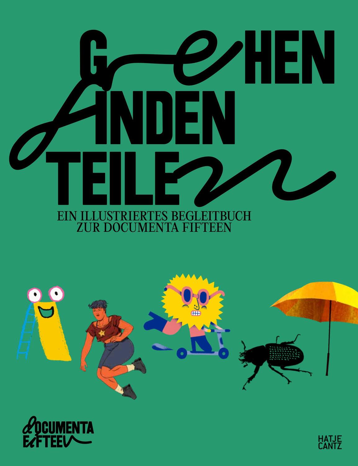 Cover: 9783775752831 | Gehen, Finden, Teilen | Ruangrupa | Buch | 96 S. | Deutsch | 2022