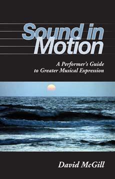 Cover: 9780253219268 | Sound in Motion | A Performer's Guide to Greater Musical Expression