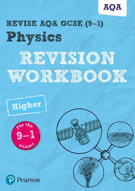 Cover: 9781292131504 | Pearson REVISE AQA GCSE Physics Higher Revision Workbook - 2023 and...