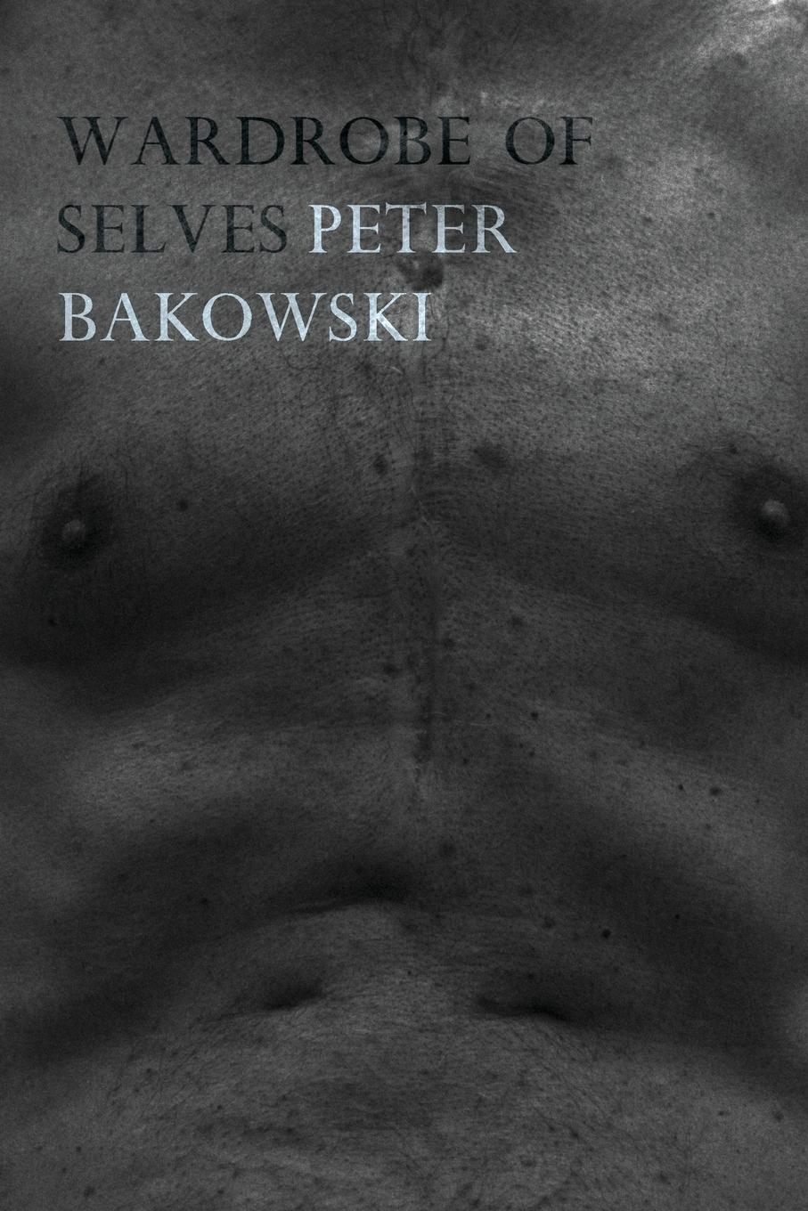 Cover: 9780648685302 | Wardrobe of Selves | Peter Bakowski | Taschenbuch | Paperback | 2019