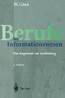 Cover: 9783540436195 | Berufe im Informationswesen | Ein Wegweiser zur Ausbildung | Gaus | iv