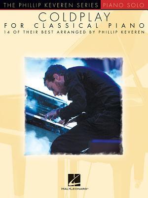 Cover: 9781495000874 | Coldplay for Classical Piano | The Phillip Keveren Series | Buch