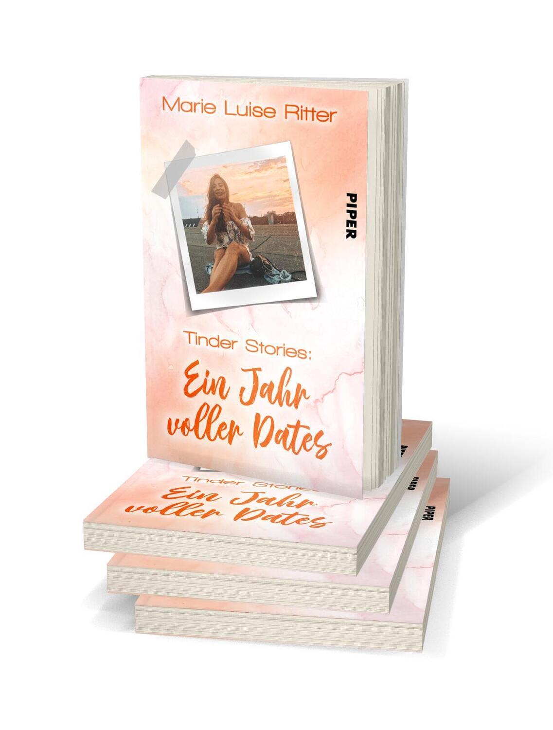 Bild: 9783492503181 | Tinder Stories: Ein Jahr voller Dates | Marie Luise Ritter | Buch