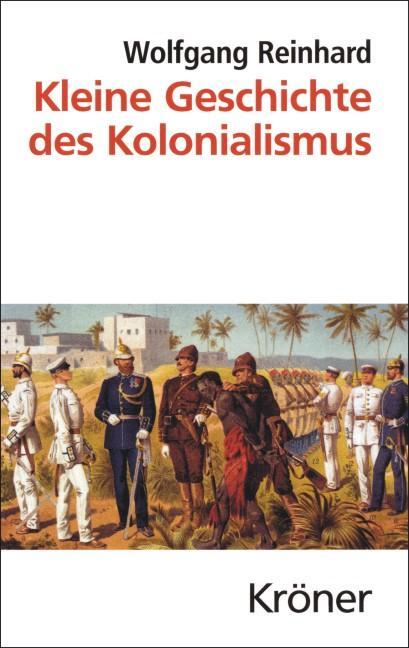 Cover: 9783520475039 | Kleine Geschichte des Kolonialismus | Wolfgang Reinhard | Buch | 2018
