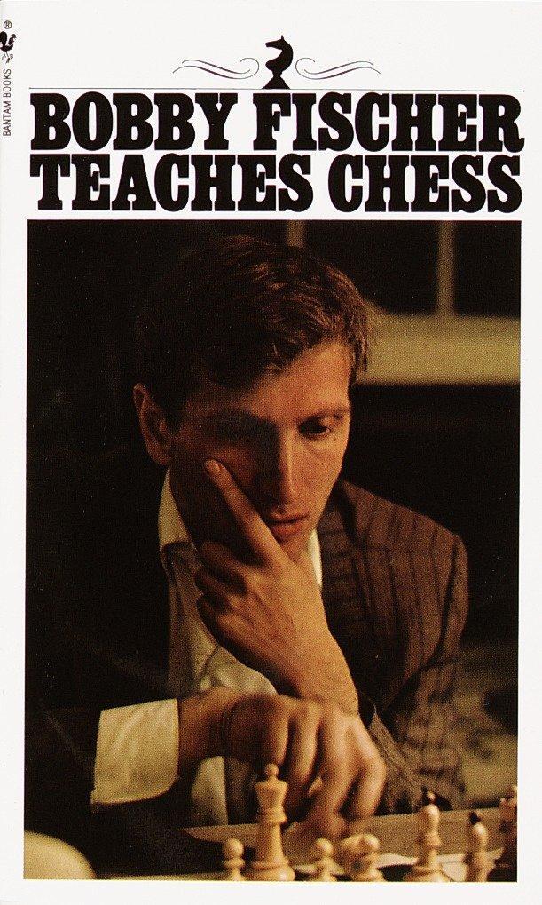 Cover: 9780553263152 | Bobby Fischer Teaches Chess | Bobby Fischer (u. a.) | Taschenbuch