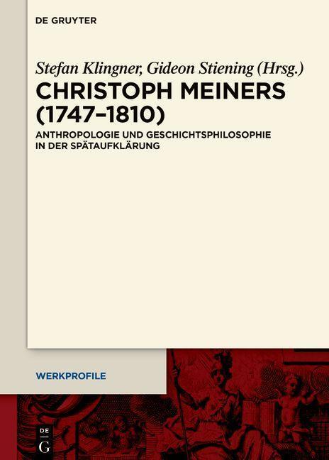 Cover: 9783110794823 | Christoph Meiners (1747-1810) | Stefan Klingner (u. a.) | Buch | X