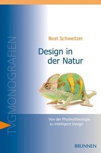 Cover: 9783765595660 | Design in der Natur | Beat Schweitzer | Taschenbuch | 320 S. | Deutsch