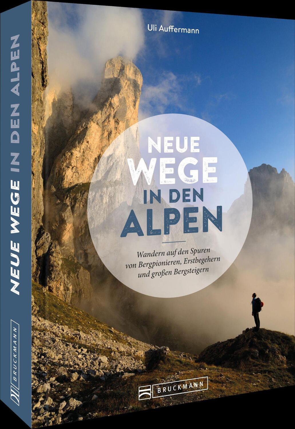 Cover: 9783734324277 | Neue Wege in den Alpen | Uli Auffermann | Buch | Deutsch | 2022