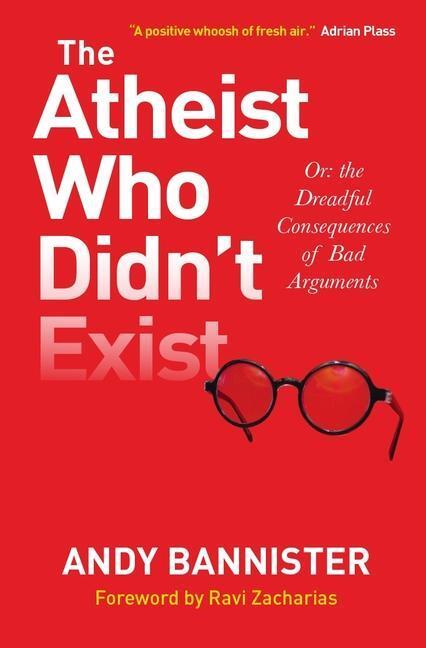 Cover: 9780857216106 | The Atheist Who Didn't Exist: Or the Dreadful Consequences of Bad...