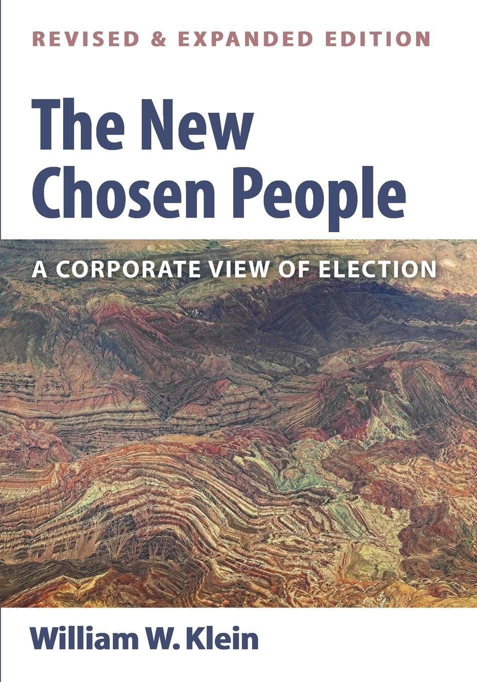 Cover: 9781498209342 | The New Chosen People, Revised and Expanded Edition | William W. Klein