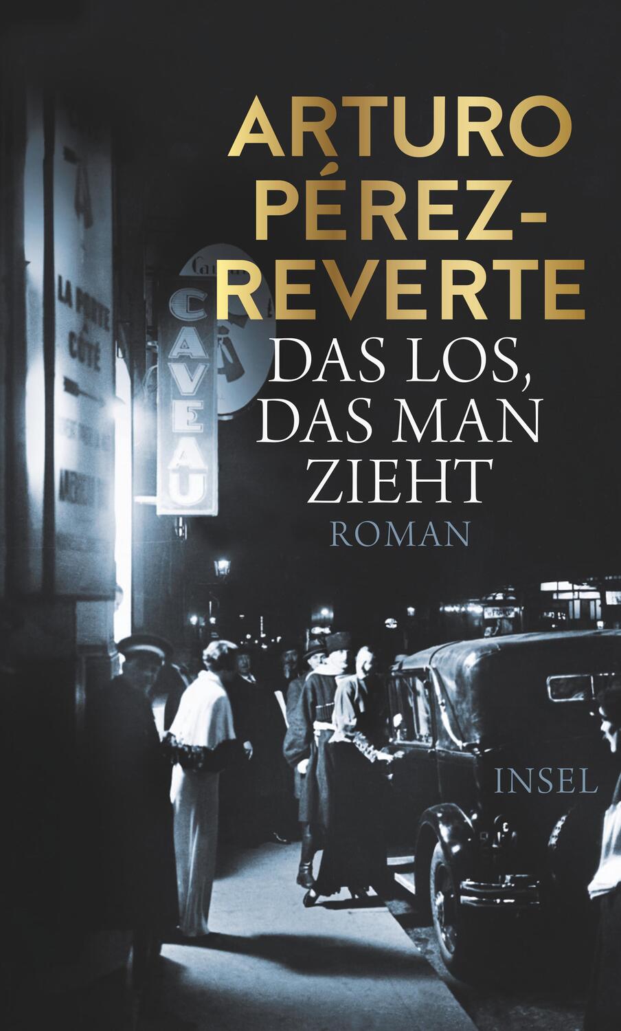 Cover: 9783458178217 | Das Los, das man zieht | Arturo Pérez-Reverte | Buch | Deutsch | 2019