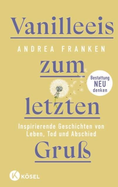 Cover: 9783466373376 | Vanilleeis zum letzten Gruß | Andrea Franken | Buch | 224 S. | Deutsch