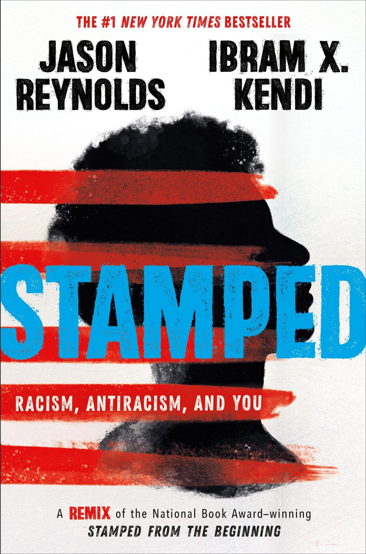 Cover: 9780316453684 | Stamped: Racism, Antiracism, and You | Jason Reynolds (u. a.) | Buch