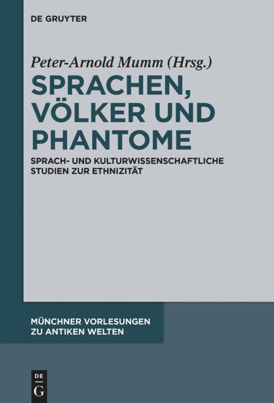 Cover: 9783110601251 | Sprachen, Völker und Phantome | Peter-Arnold Mumm | Buch | ISSN | VIII