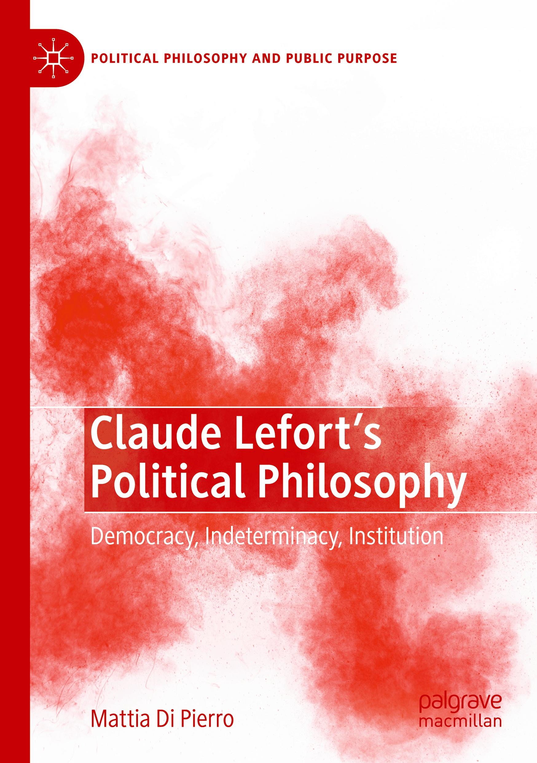 Cover: 9783031363801 | Claude Lefort's Political Philosophy | Mattia Di Pierro | Taschenbuch