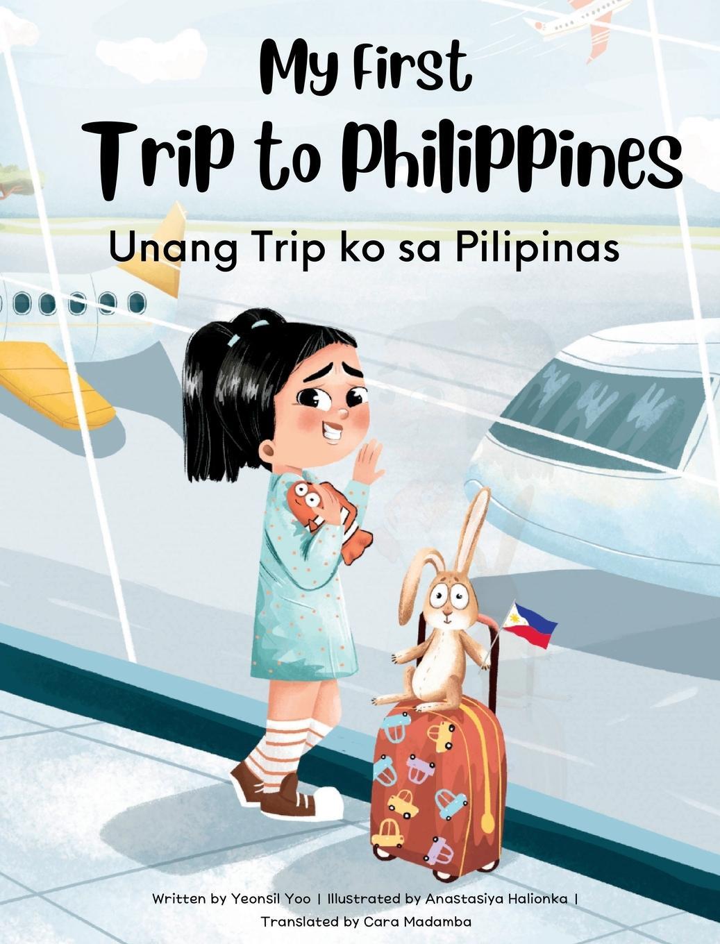 Cover: 9781738912476 | My First Trip to Philippines | Yeonsil Yoo | Buch | Englisch | 2023