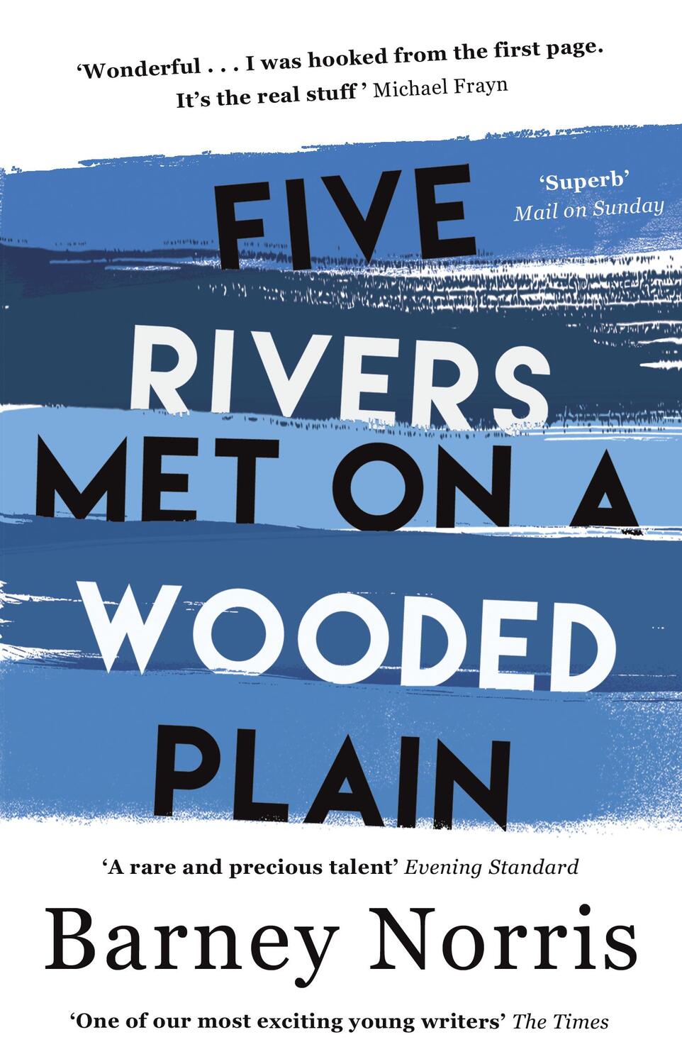 Cover: 9781784161354 | Five Rivers Met on a Wooded Plain | Barney Norris | Taschenbuch | 2016