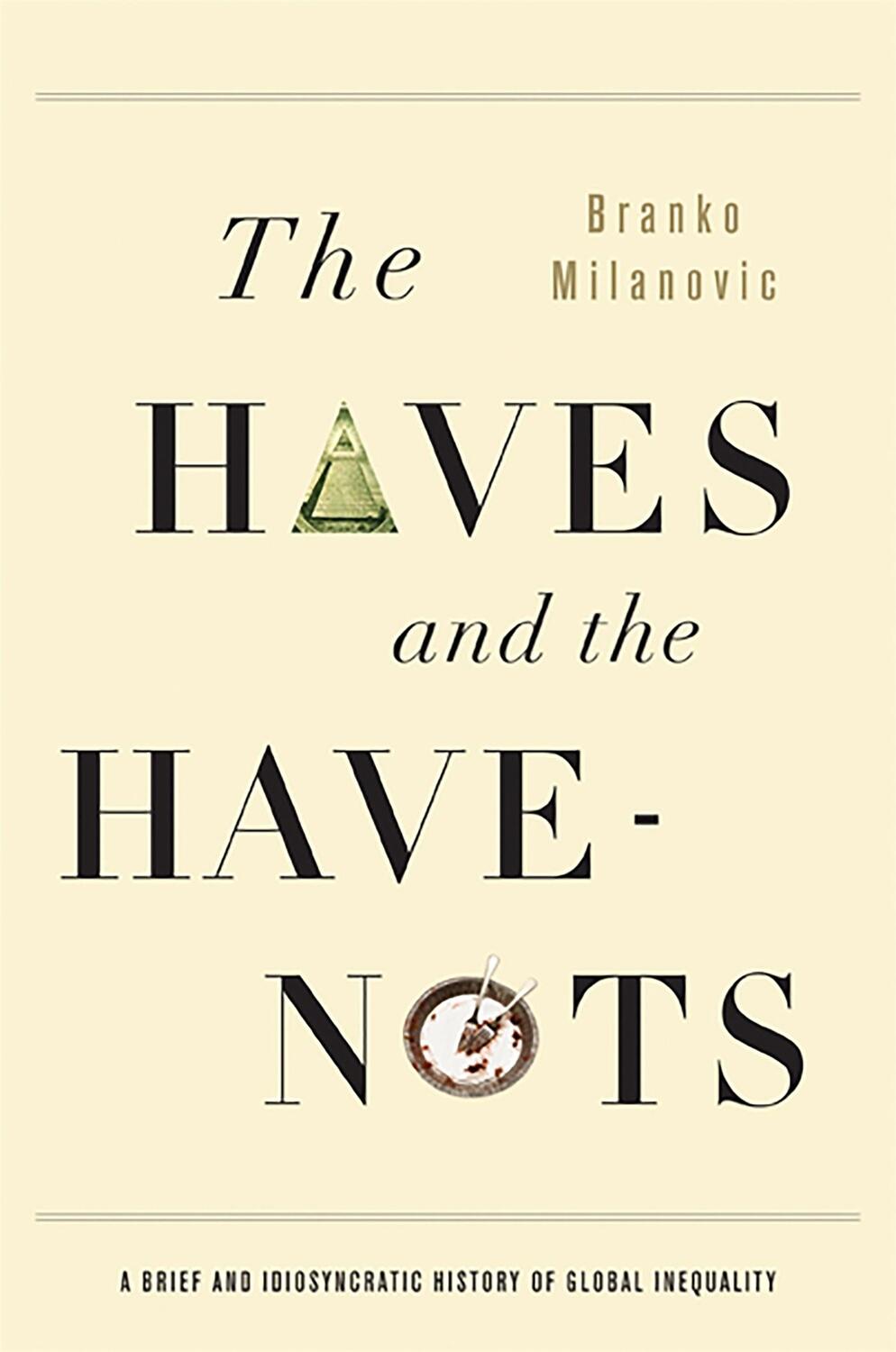 Cover: 9780465031412 | The Haves and the Have-Nots | Branko Milanovic | Taschenbuch | 2012