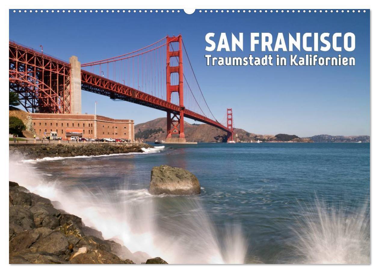 Cover: 9783383629198 | San Francisco - Traumstadt in Kalifornien (Wandkalender 2024 DIN A2...