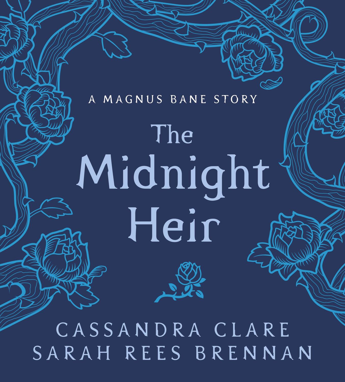 Cover: 9781406379600 | The Midnight Heir | A Magnus Bane Story | Cassandra Clare (u. a.)