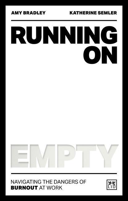 Cover: 9781911687320 | Running on Empty | Navigating the dangers of burnout at work | Buch