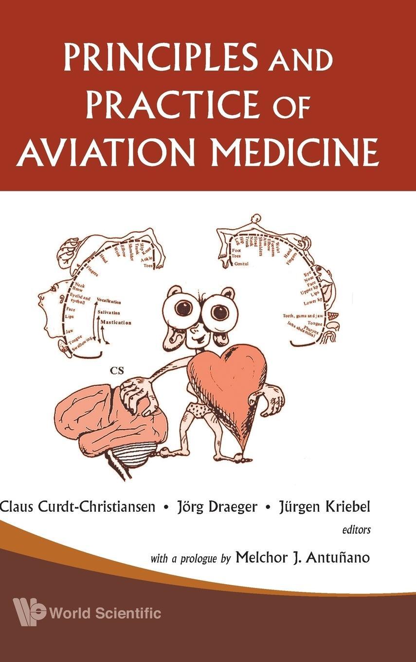 Cover: 9789812388612 | PRINCIPLES AND PRACTICE OF AVIATION MEDICINE | Jurgen Kriebel | Buch