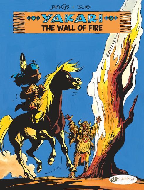 Cover: 9781849185912 | Yakari Vol. 18: The Wall of Fire | Job | Taschenbuch | Englisch | 2020