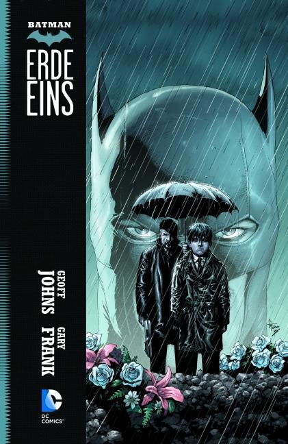 Cover: 9783862014316 | Batman: Erde Eins | Geoff Johns (u. a.) | Taschenbuch | Deutsch | 2012