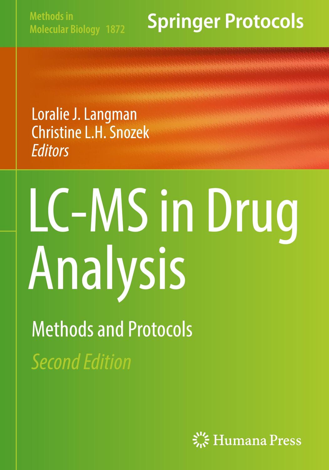Cover: 9781493988228 | LC-MS in Drug Analysis | Methods and Protocols | Snozek (u. a.) | Buch