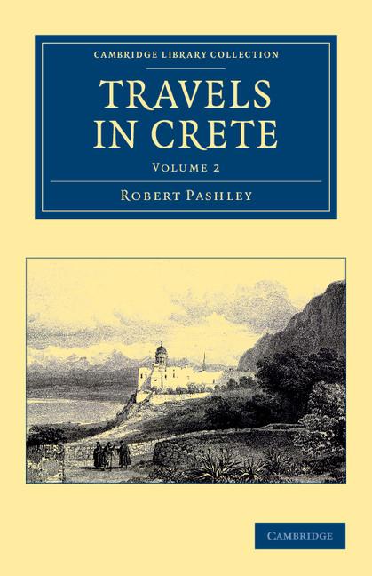 Cover: 9781108050838 | Travels in Crete | Robert Pashley | Taschenbuch | Englisch | 2012