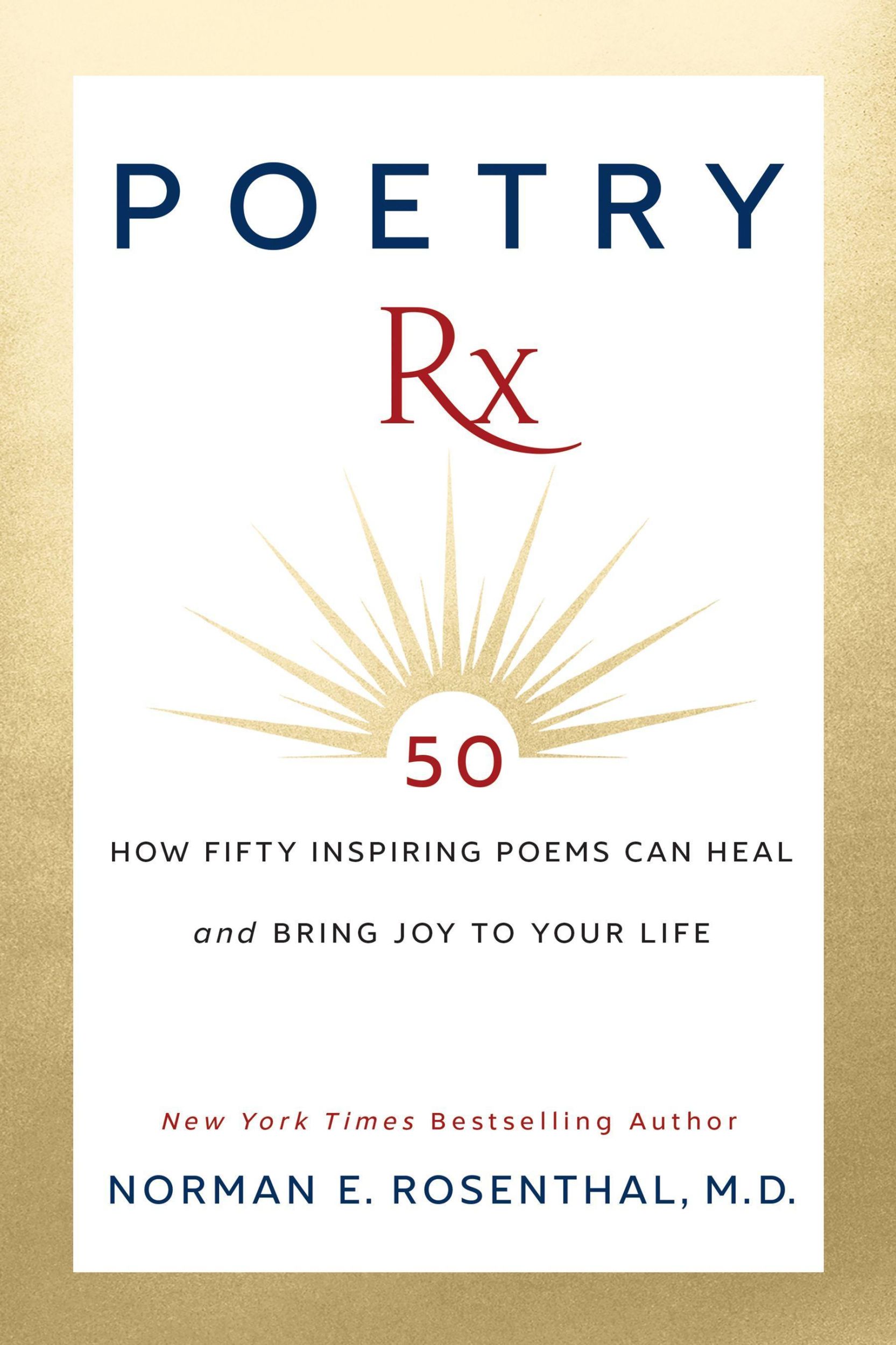 Cover: 9781722505066 | Poetry RX | How 50 Inspiring Poems Can Heal and Bring Joy to Your Life