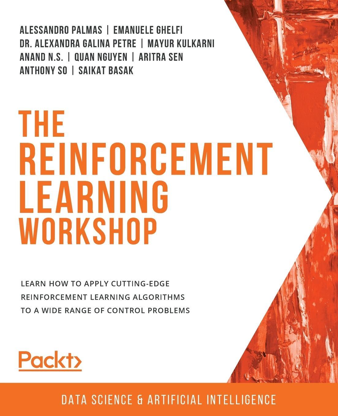 Cover: 9781800200456 | The Reinforcement Learning Workshop | Alessandro Palmas (u. a.) | Buch