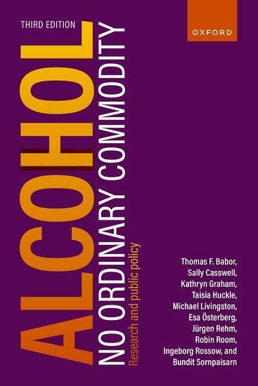 Cover: 9780192844484 | Alcohol: No Ordinary Commodity | Research and Public Policy | Buch