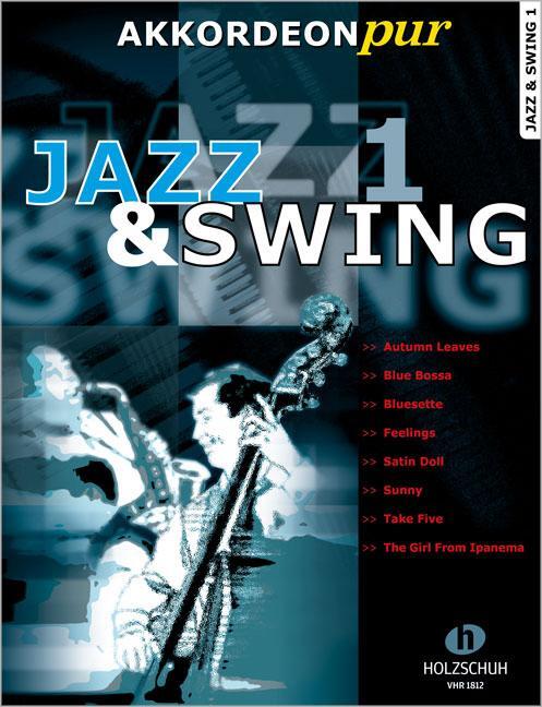 Cover: 4031659018128 | Jazz & Swing 1 | Broschüre | Deutsch | 2007 | Musikverlag Holzschuh