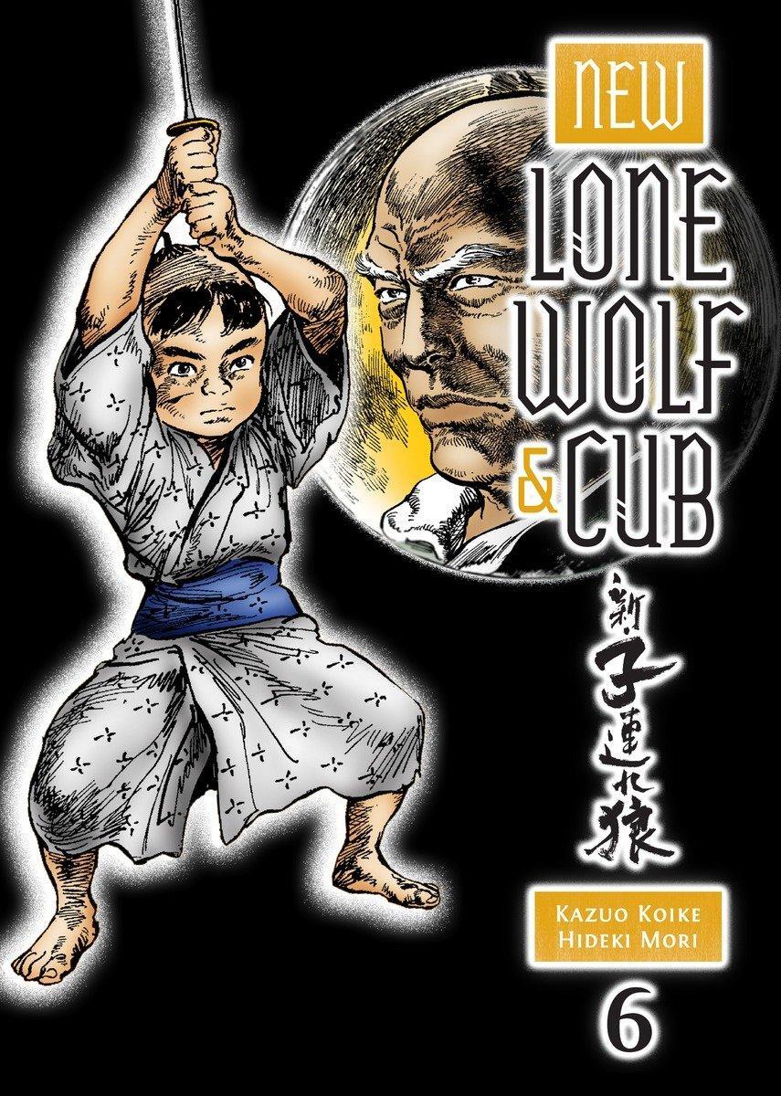 Cover: 9781616553616 | New Lone Wolf and Cub, Volume 6 | Kazuo Koike | Taschenbuch | Englisch