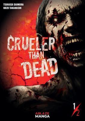 Cover: 9781950912414 | Crueler Than Dead Vol 1 | Tsukasa Saimura | Taschenbuch | Englisch