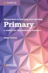 Cover: 9781108436953 | Approaches to Learning and Teaching Primary | Tony Cotton | Buch