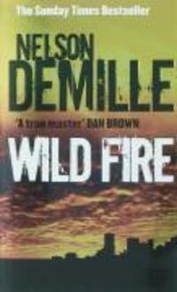 Bild: 9780751538274 | Wild Fire | Number 4 in series | Nelson DeMille | Taschenbuch | 2007