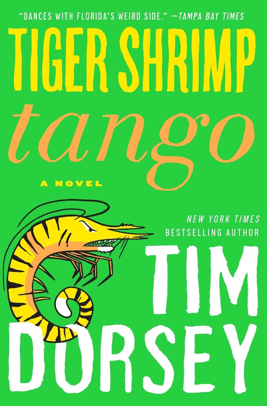 Cover: 9780062092823 | TIGER SHRIMP TANGO PB | Tim Dorsey | Taschenbuch | Englisch | 2018