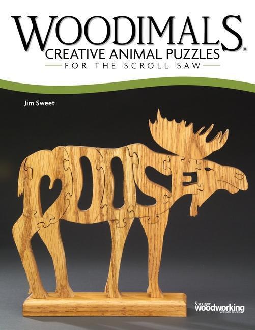 Cover: 9781565237483 | Woodimals: Creative Animal Puzzles for the Scroll Saw | Jim Sweet