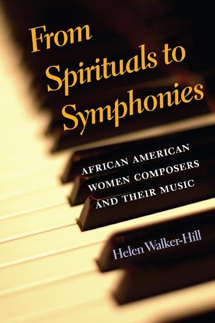 Cover: 9780252074547 | From Spirituals to Symphonies | Helen Walker-Hill | Taschenbuch | 2007