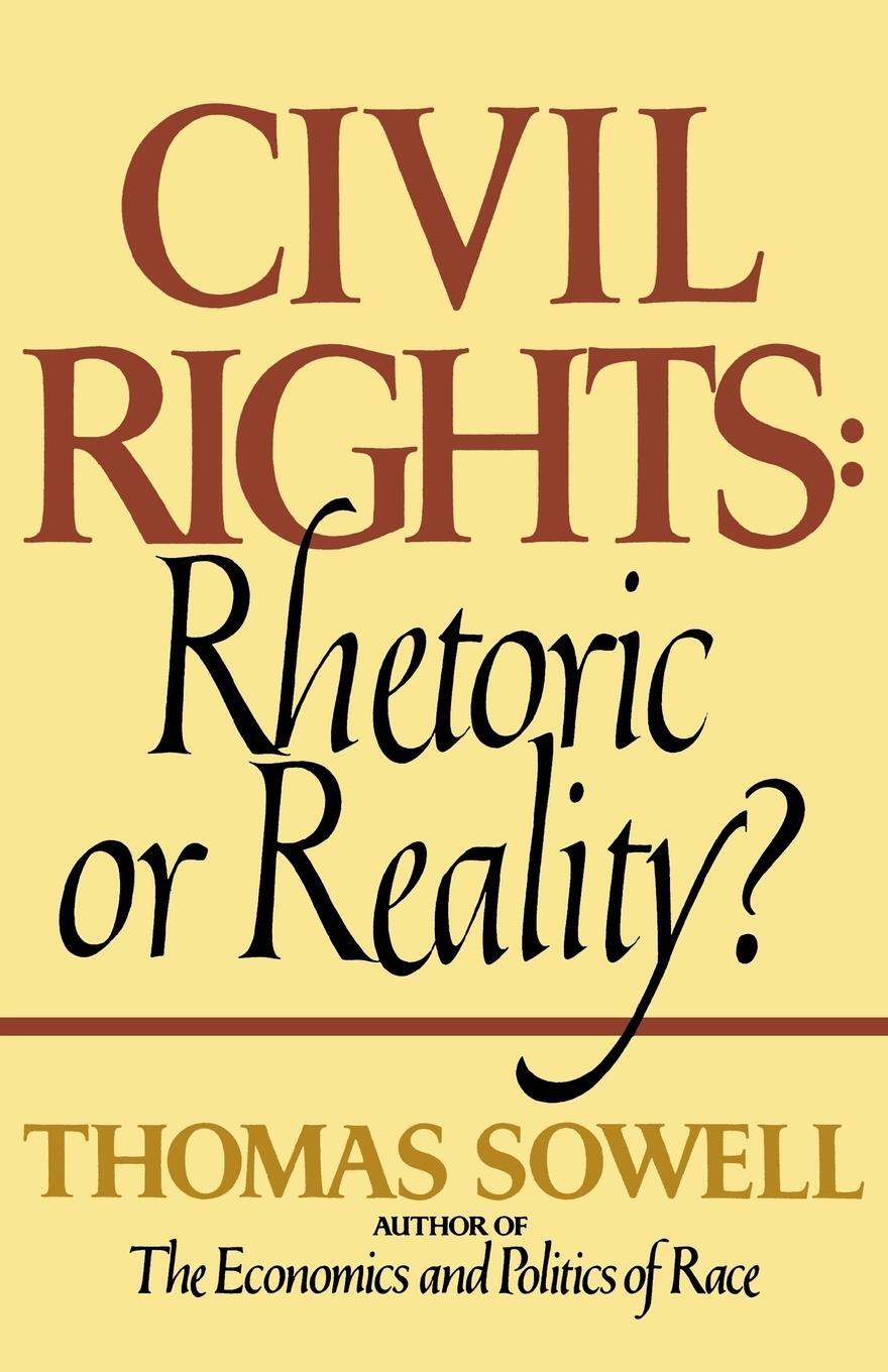 Cover: 9780688062699 | Civil Rights | Rhetoric or Reality? | Thomas Sowell | Taschenbuch