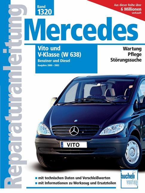 Cover: 9783716821374 | Mercedes Vito und V-Klasse Serie W638 2000-2003 Benziner und Diesel