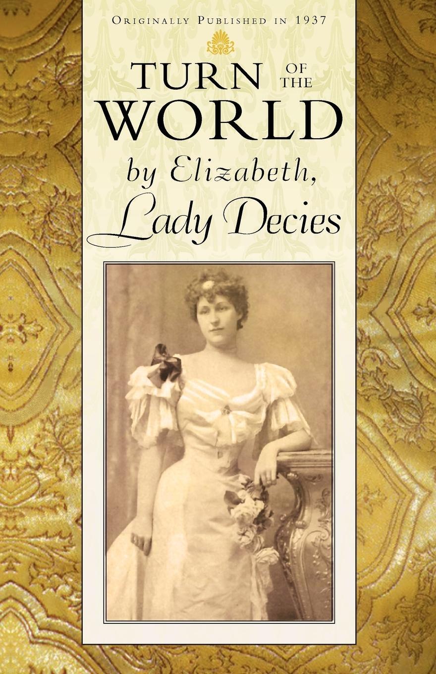 Cover: 9781429090803 | Turn of the World | Elizabeth Lady Decies | Taschenbuch | Paperback