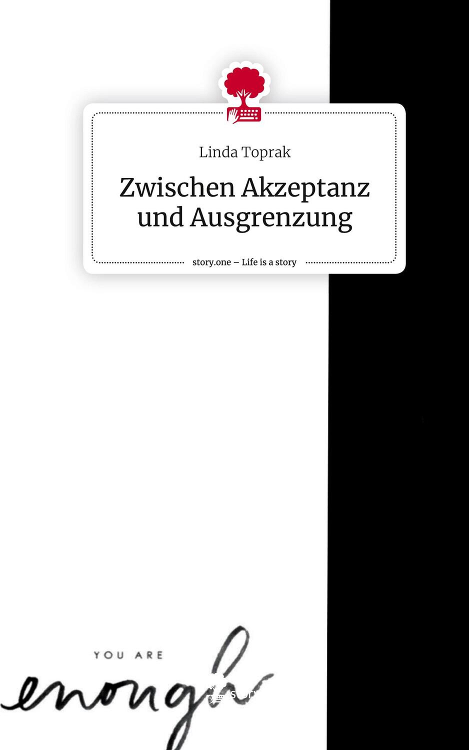 Cover: 9783711501769 | Zwischen Akzeptanz und Ausgrenzung. Life is a Story - story.one | Buch