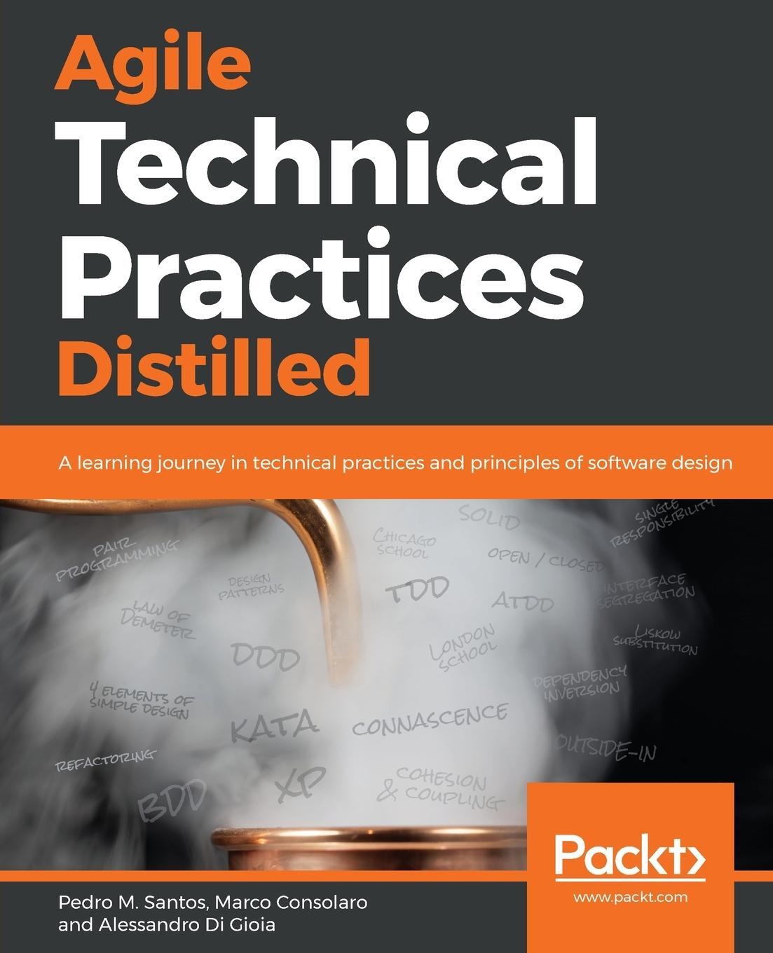 Cover: 9781838980849 | Agile Technical Practices Distilled | Pedro M. Santos (u. a.) | Buch