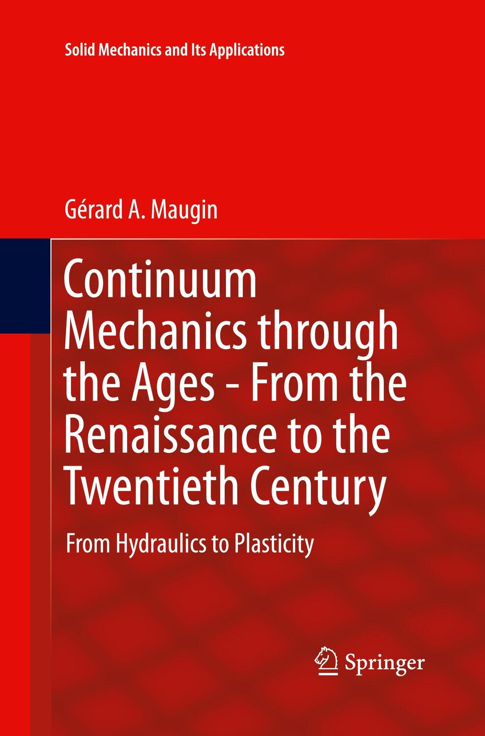 Cover: 9783319374222 | Continuum Mechanics through the Ages - From the Renaissance to the...
