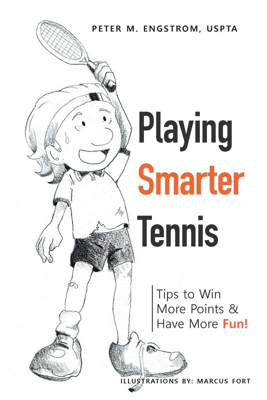 Cover: 9781982277925 | Playing Smarter Tennis | Tips to Win More Points & Have More Fun!