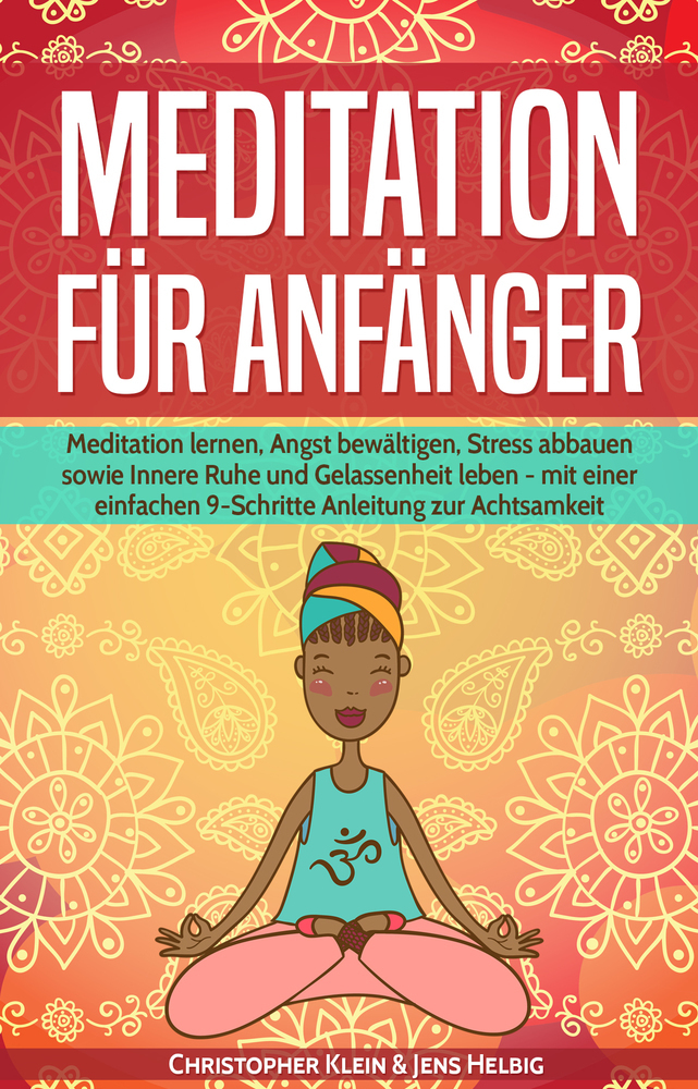 Cover: 9783947061280 | Meditation für Anfänger | Christopher M. Klein | Taschenbuch | 2018